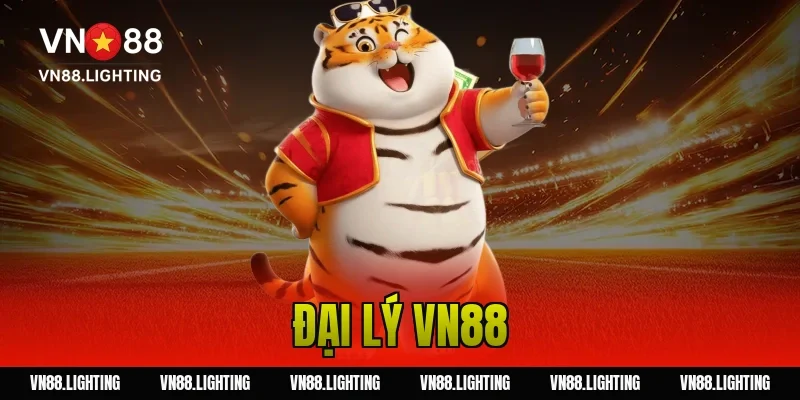 Đại lý VN88 – Tham gia hợp tác uy tín, nhận hoa hồng cao 15 đại lý VN88