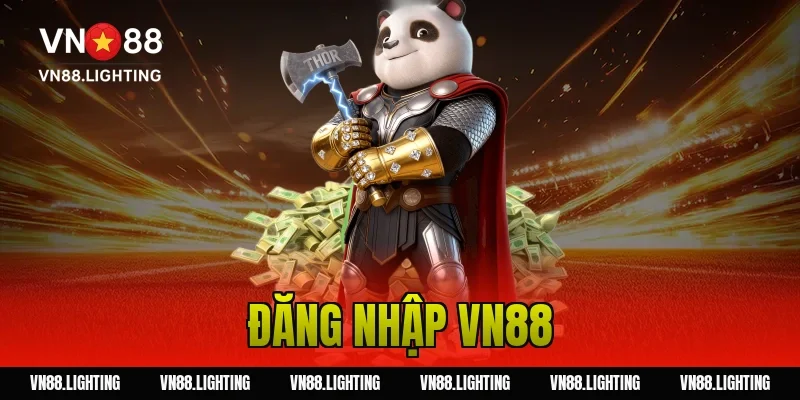 Đăng nhập VN88 – Bật mí cách truy cập tài khoản nhanh chóng 19 đăng nhập VN88
