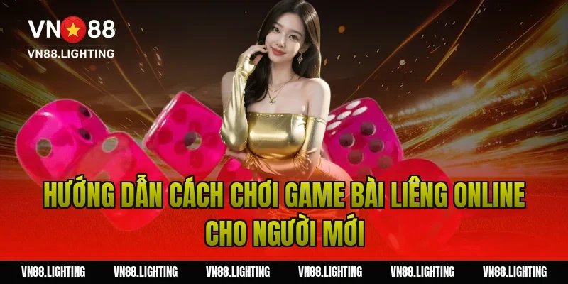 Game bài liêng online – Khám phá luật chơi và mẹo thắng 3 Hướng dẫn cách chơi game bài liêng online cho người mới