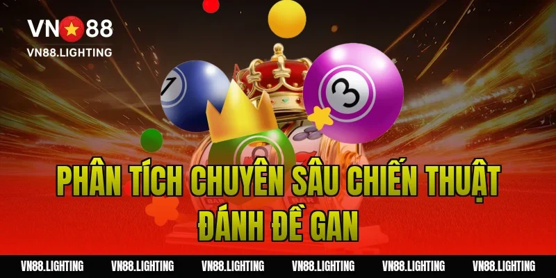 Đề gan - Bật mí bí kíp soi cầu lô gan tiềm năng từ A-Z 4 Phân tích chuyên sâu chiến thuật đánh đề gan