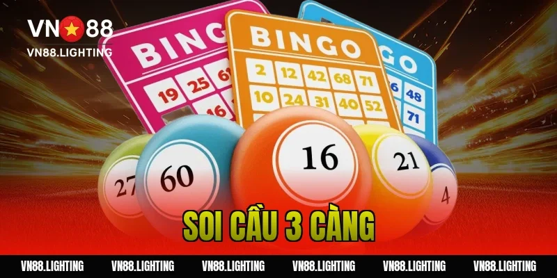 Soi cầu 3 càng – Hướng dẫn bắt số chuẩn xác cho tân thủ 11 Soi cầu 3 càng – Hướng dẫn bắt số chuẩn xác cho tân thủ